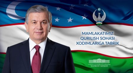O‘zbekiston quruvchilariga bayram tabrigi O‘zbekiston quruvchilariga bayram tabrigi
