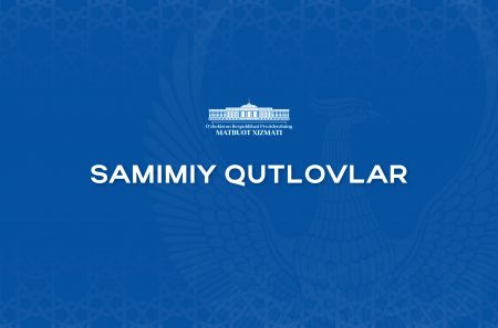 Xorijiy yetakchilar va hamkorlarning samimiy qutlovlari