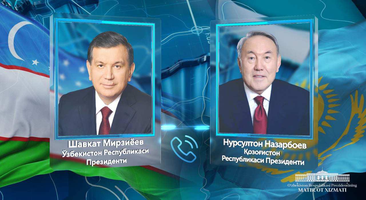 On telephone conversation of the President of Uzbekistan with the President of Kazakhstan On telephone conversation of the President of Uzbekistan with the President of Kazakhstan